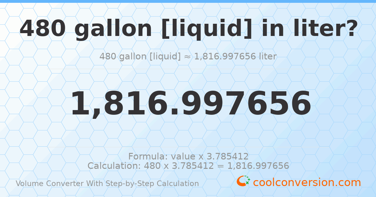 480 gallons [liquid] = 1817 liters